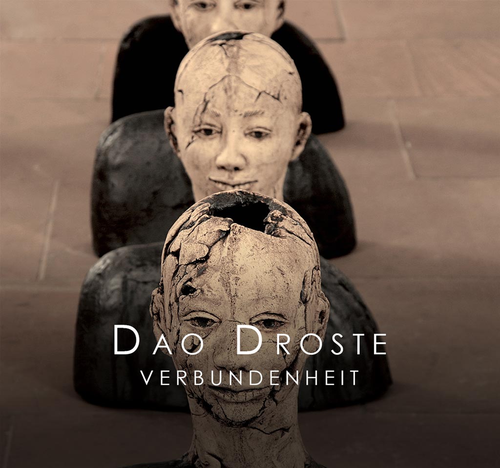 Titelbild zu der Ausstellung "Verbundenheit" von Dao Droste