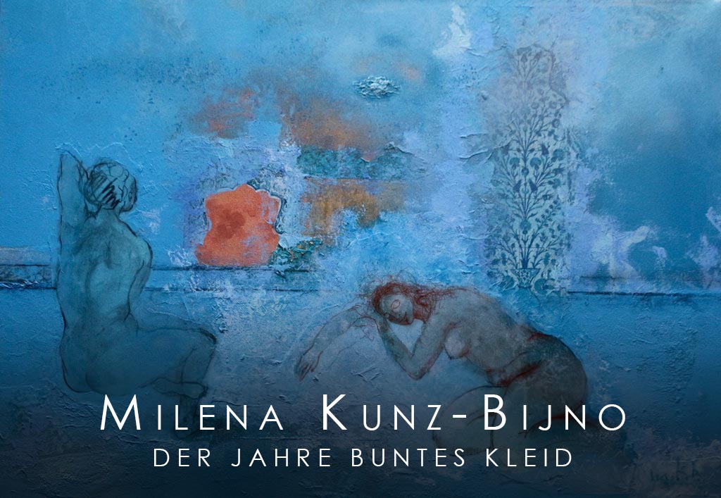 Titelbild der Ausstellung "Der Jahre buntes Kleid" von Milena Kunz-Bijno