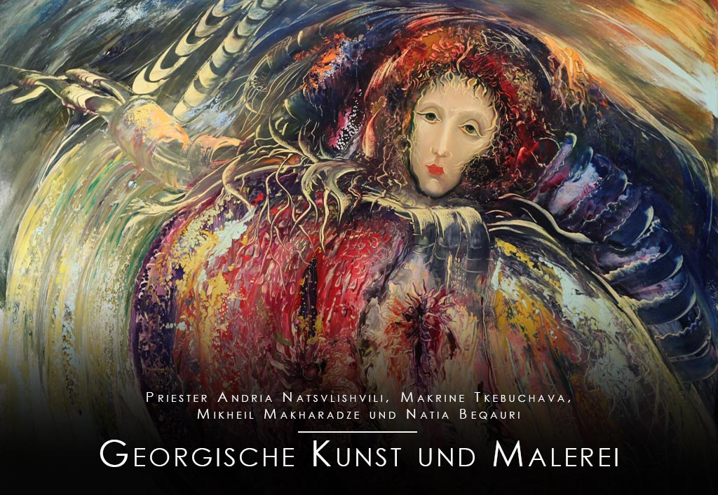 Titelbild der Ausstellung "Georgische Kunst und Malerei" - Bild von Priester Andria Natsvlishvili
